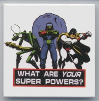 What are YOUR Super Powers?